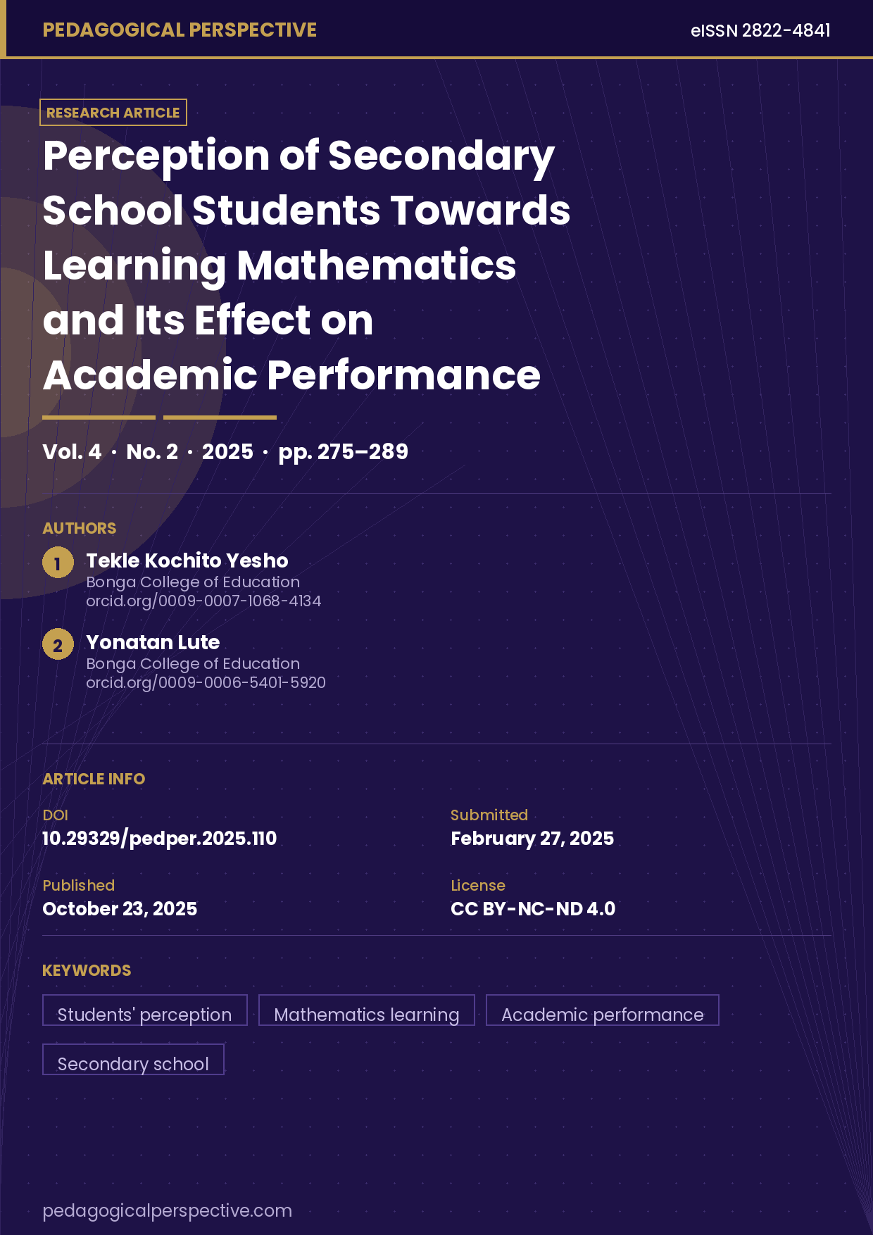 Perception of secondary school students towards learning mathematics and its effect on academic performance: In case of Kaffa Zone Gimbo secondary school